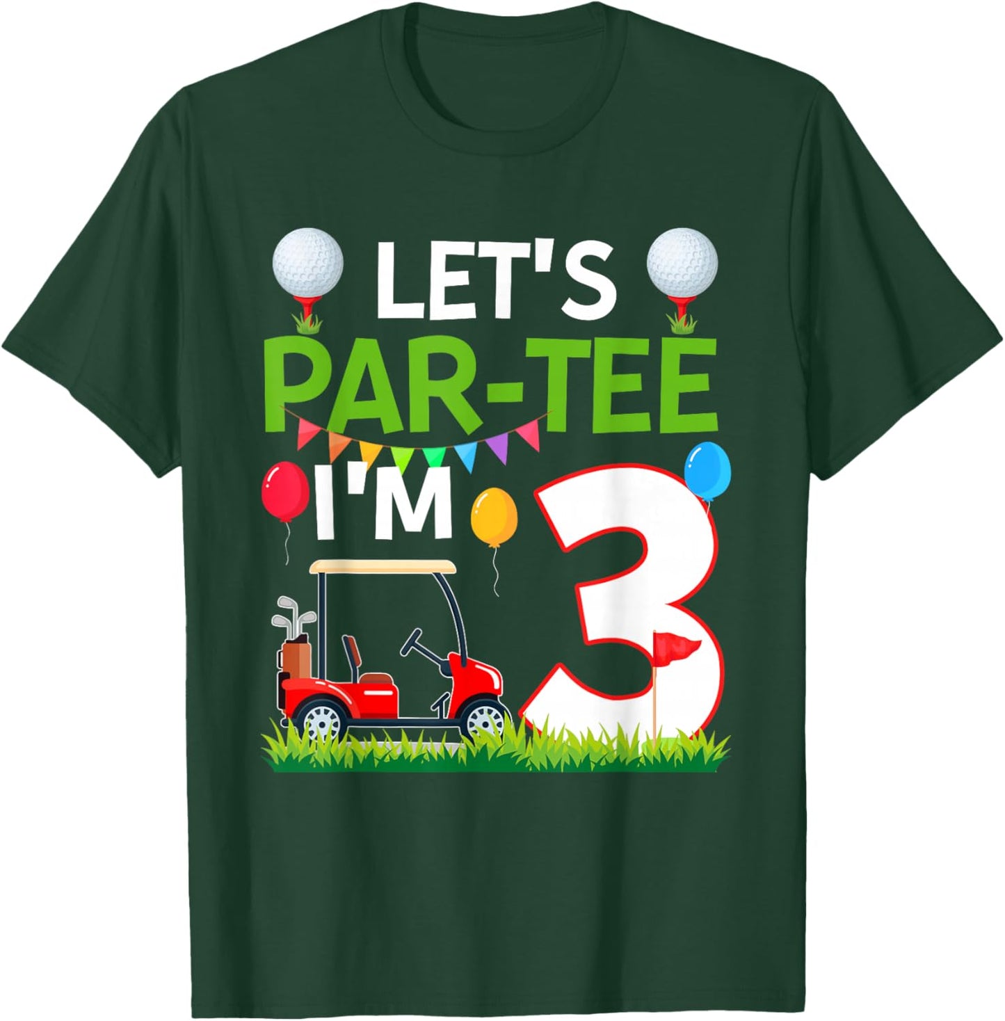 3rd Birthday Golf Player Let's Par I'm 3 Year Old T-Shirt - T-Shirt | Forest