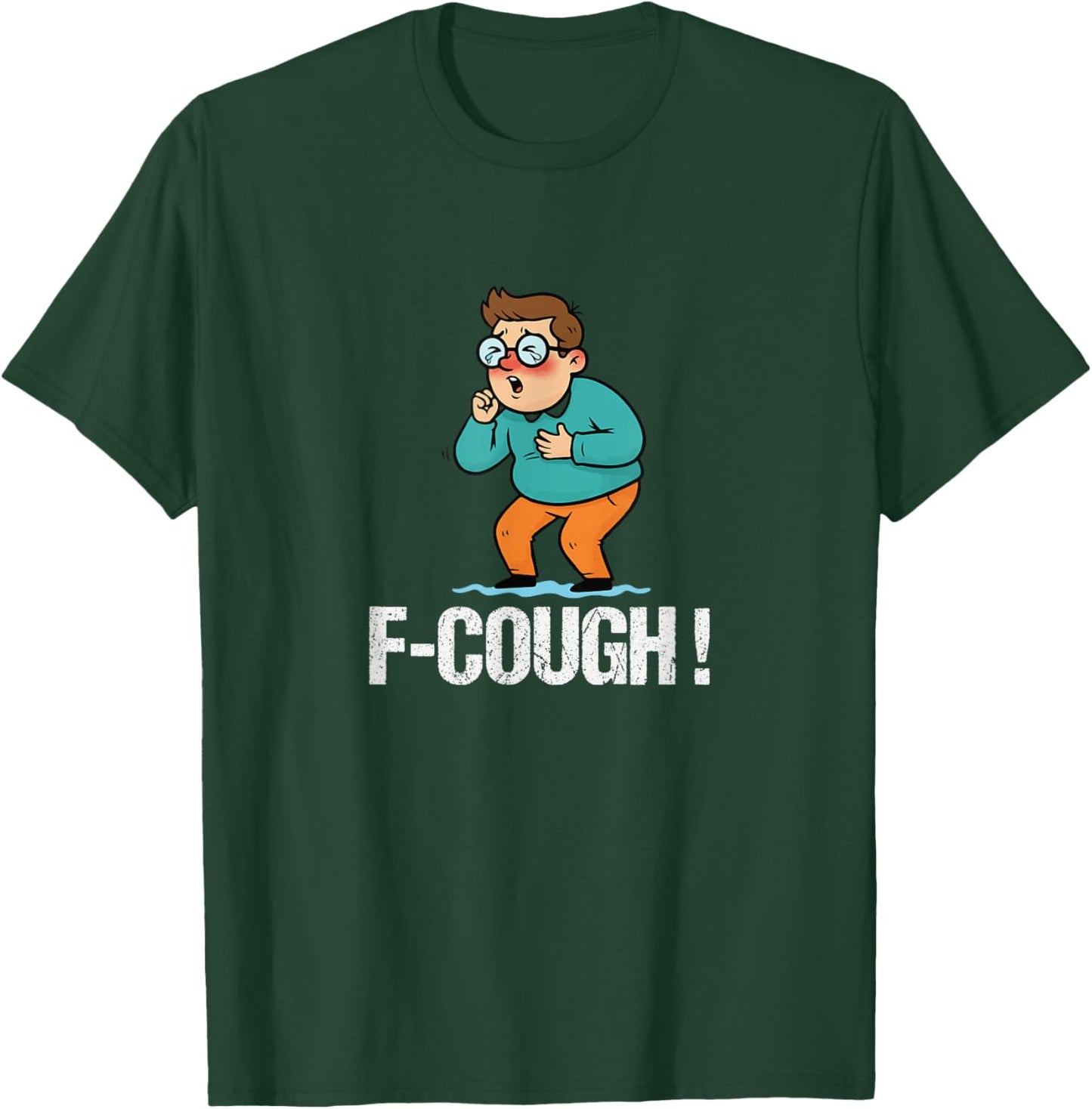 F-Cough - Funny Coughing Meme T-Shirt - T-Shirt | Forest
