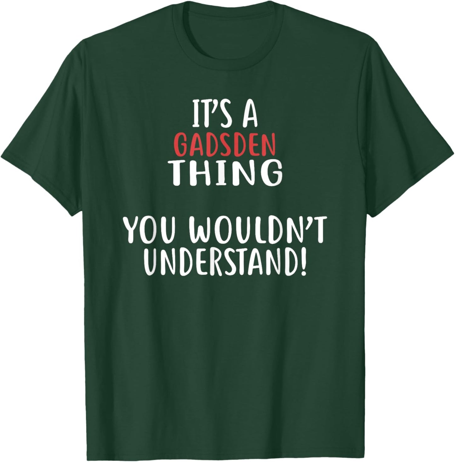 It's A Gadsden Thing City Shirt GADSDENS T-Shirt - T-Shirt | Forest