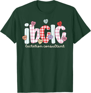 Ibclc Valentine S Day Lactation Consultant V-Day Hearts Work T-Shirt - T-Shirt | Forest