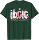 Ibclc Valentine S Day Lactation Consultant V-Day Hearts Work T-Shirt - T-Shirt | Forest