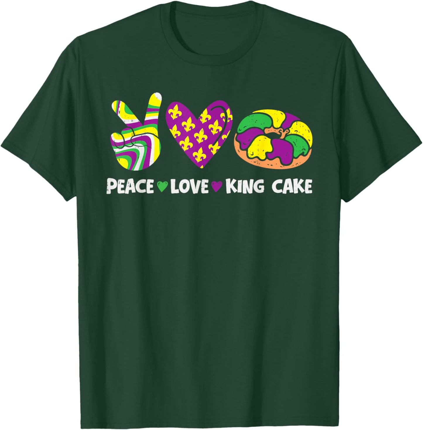 Peace Love King Cake Mardi Gras Carnival Women Girl Kids T-Shirt - T-Shirt | Forest