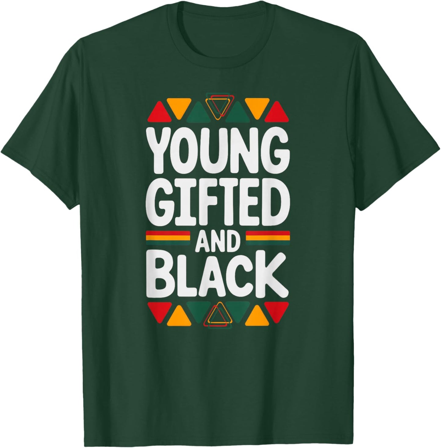 Young Gifted and Black History T-Shirt - T-Shirt | Forest
