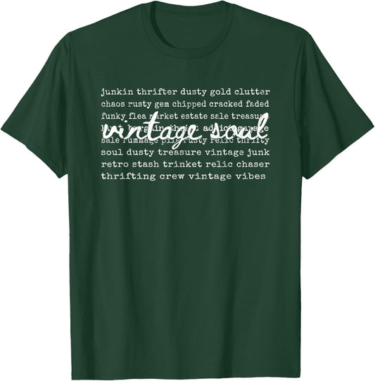 Vintage Soul, Antiquing, Antique Collector, Vintage Lover T-Shirt - T-Shirt | Forest