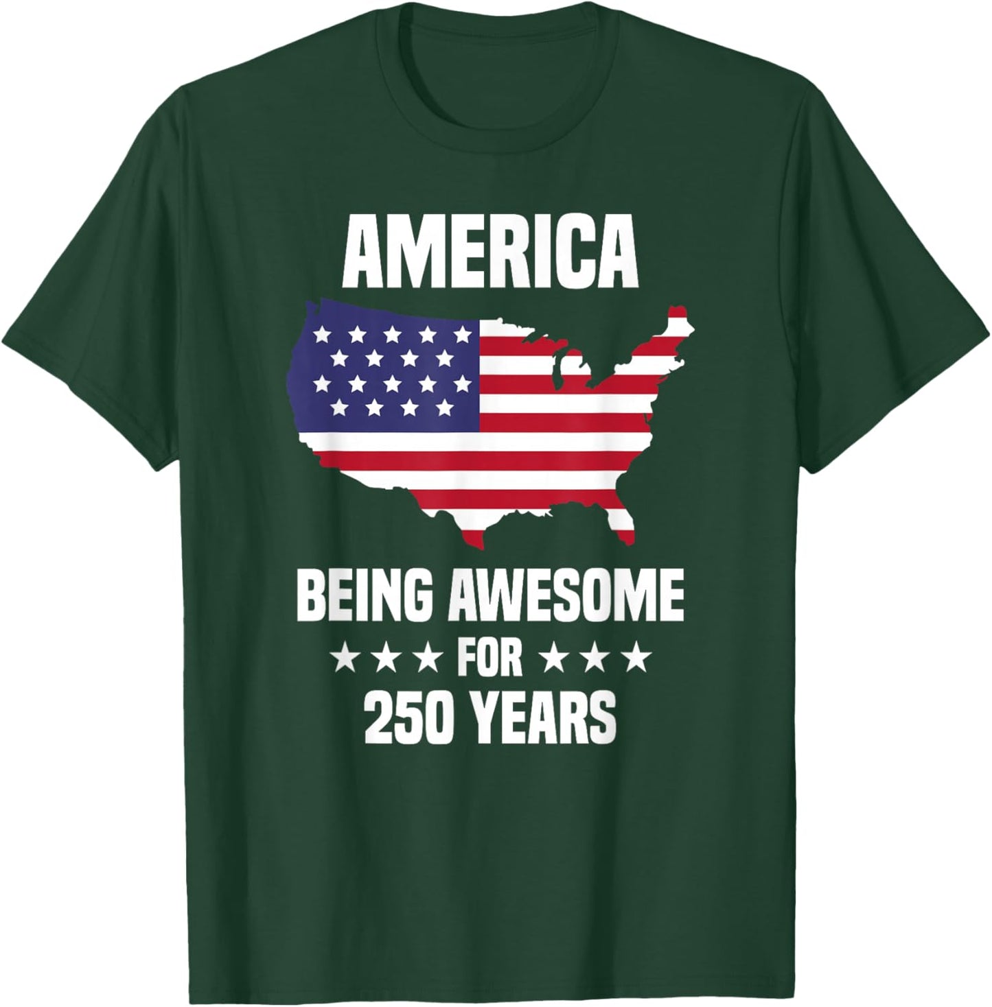 250 Years Anniversary America Shirt Awesome 4th of July USA T-Shirt - T-Shirt | Forest
