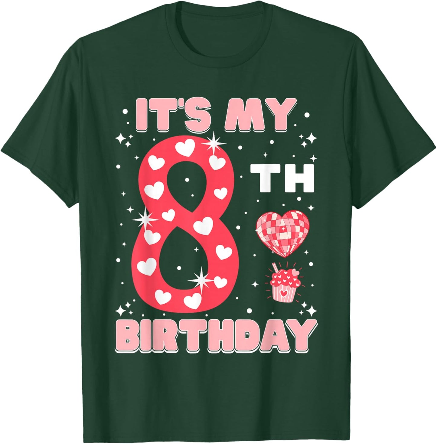 It's My 8th Birthday Valentine's Day 8 Years Old Girls Boys T-Shirt - T-Shirt | Forest
