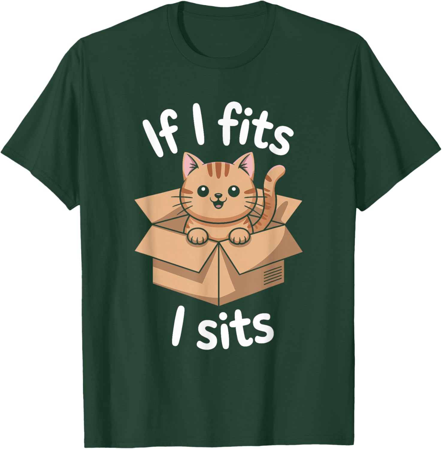 If I Fits I Sits Cat T-Shirt - T-Shirt | Forest