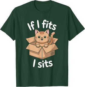 If I Fits I Sits Cat T-Shirt - T-Shirt | Forest