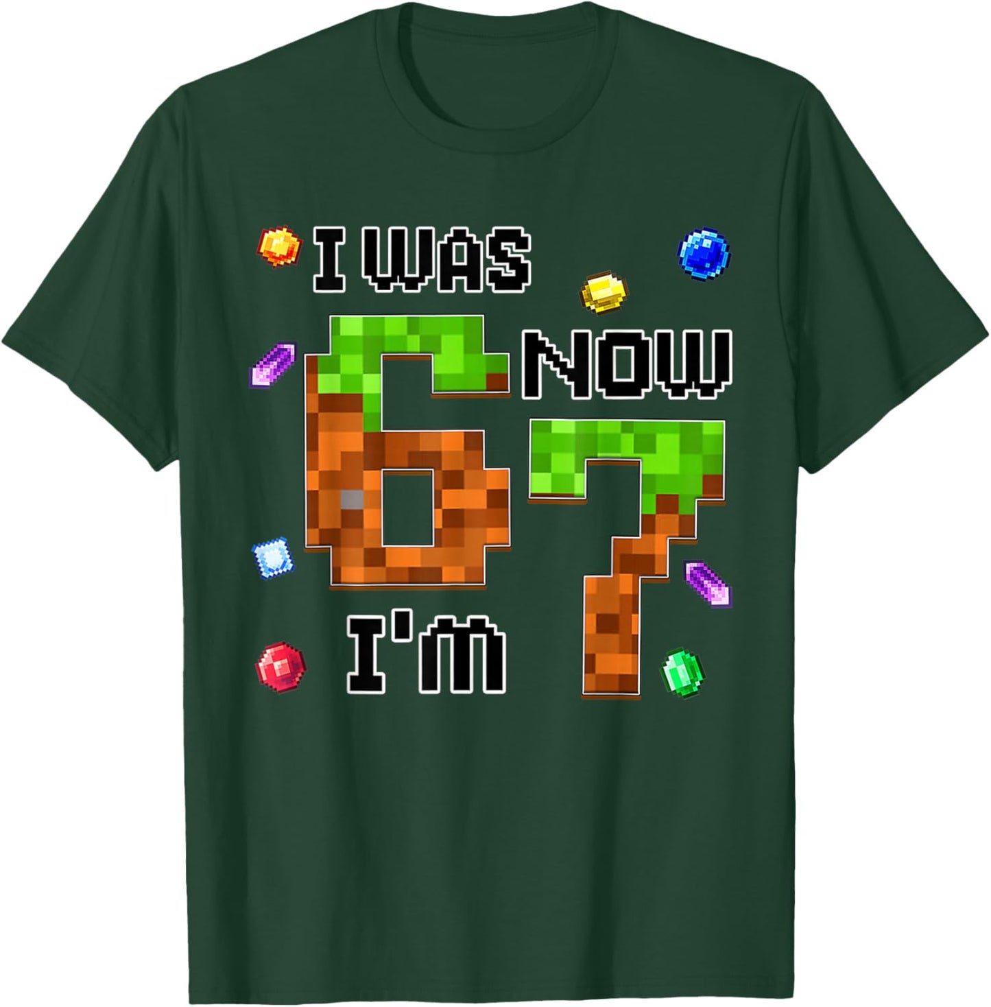 Funny Six Seven I was 6 Now I'm 7 Game Pixel 7th Birthday T-Shirt - T-Shirt | Forest