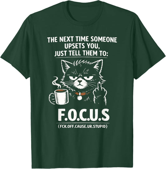 Introvert Cat Coffee Sarcastic Dark Humor Focus Meme Graphic T-Shirt - T-Shirt | Forest