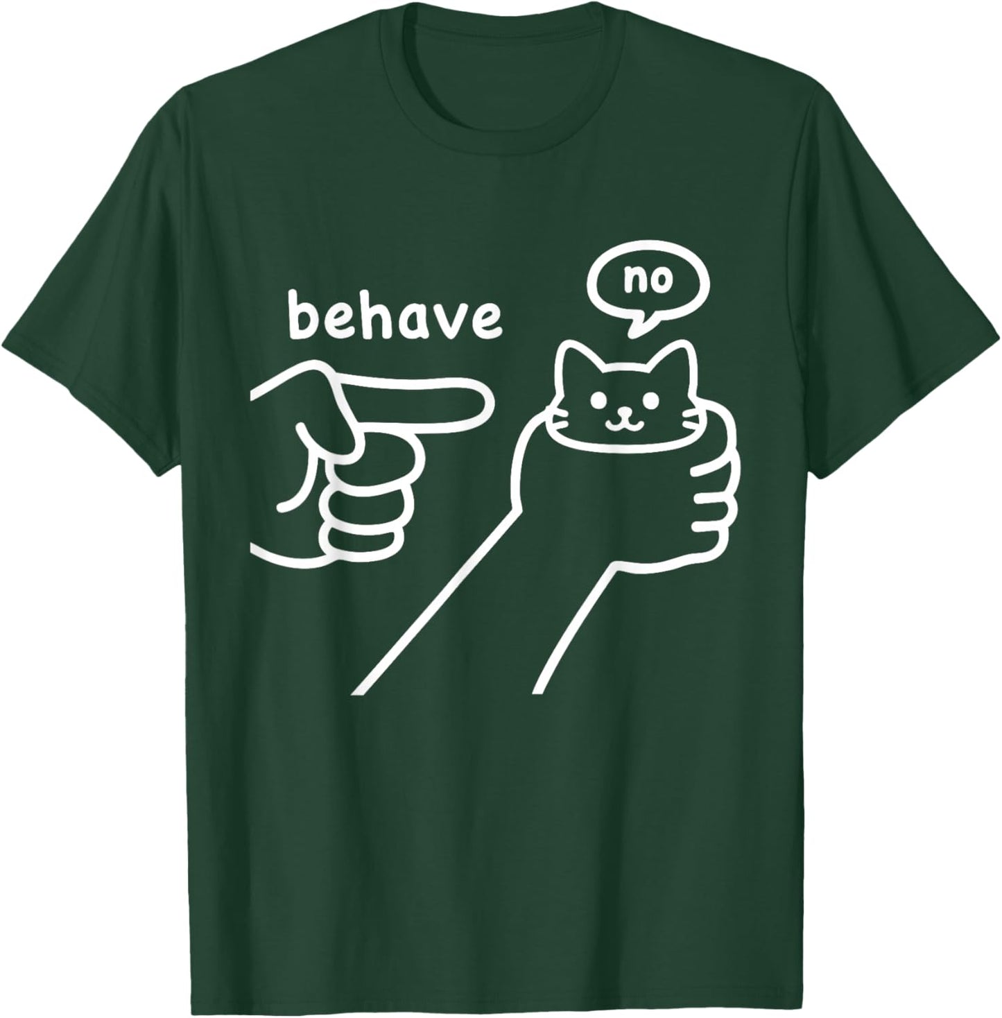 Funny Silly Cute Cat Meme with Bad Attitude Behave No T-Shirt - T-Shirt | Forest
