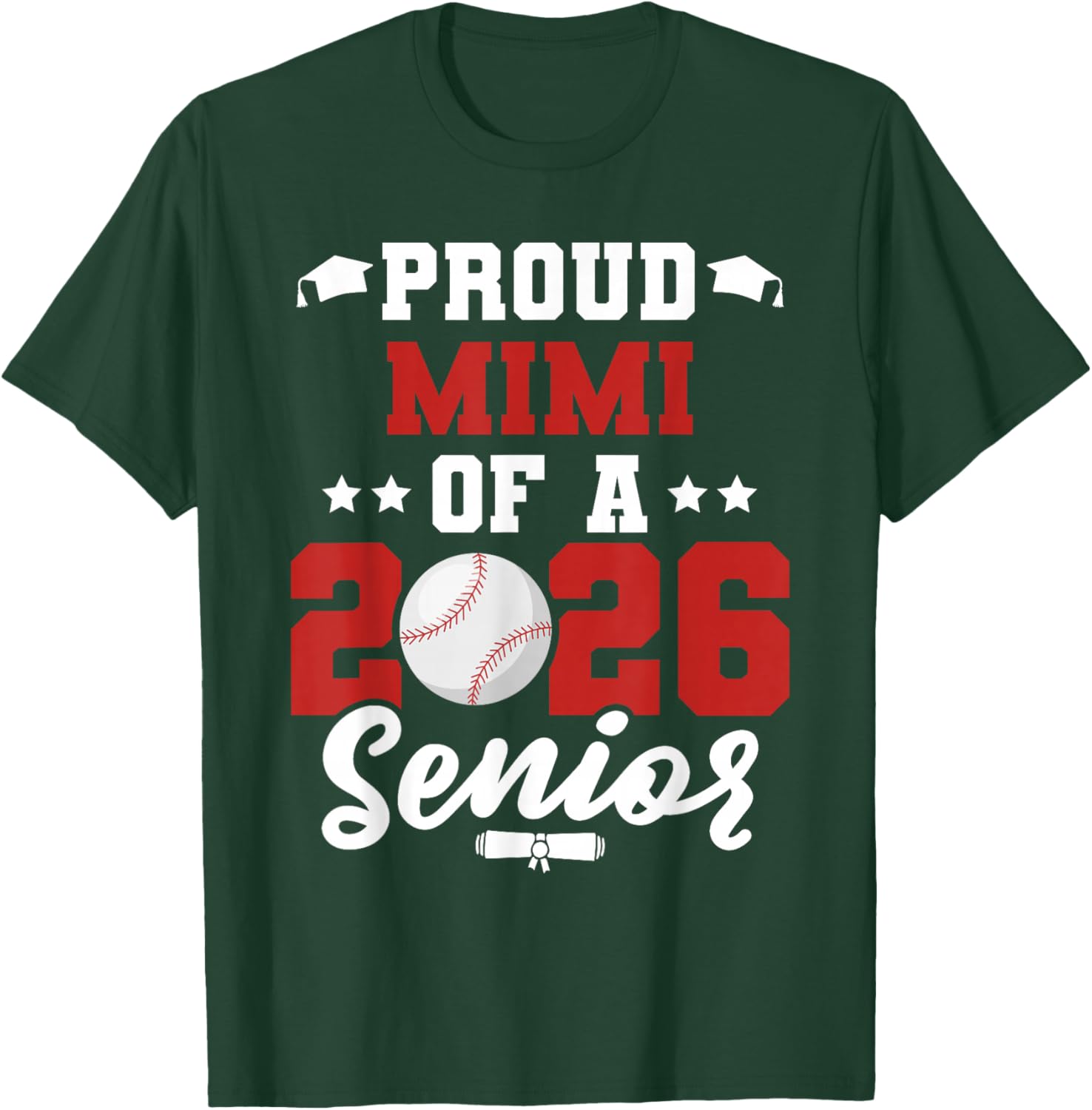 Class of 2026 Senior Year Baseball Mimi 2026 Graduate T-Shirt - T-Shirt | Forest