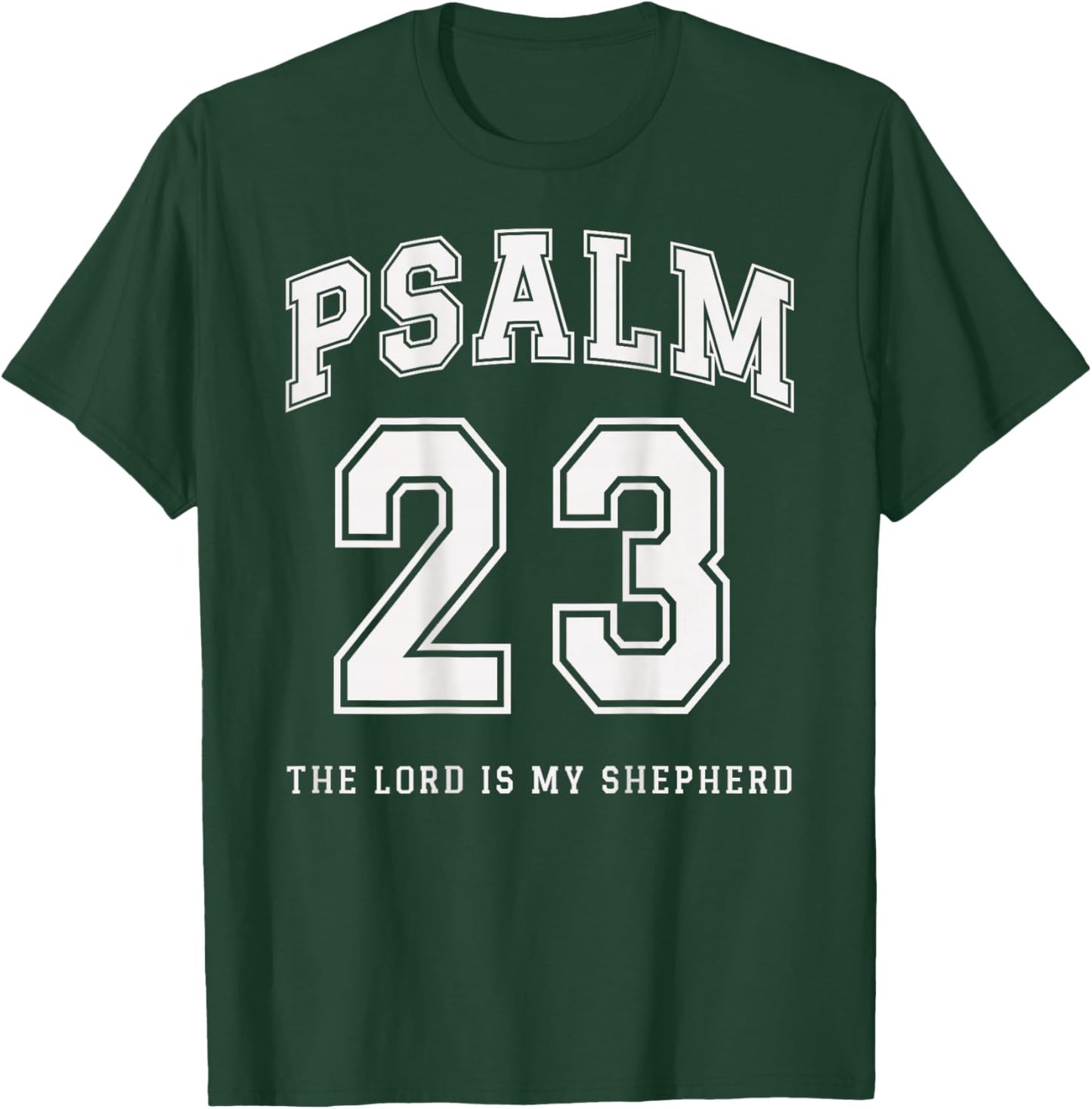 Psalm 23 Christian Varsity The Lord is My Shepherd Verse T-Shirt - T-Shirt | Forest