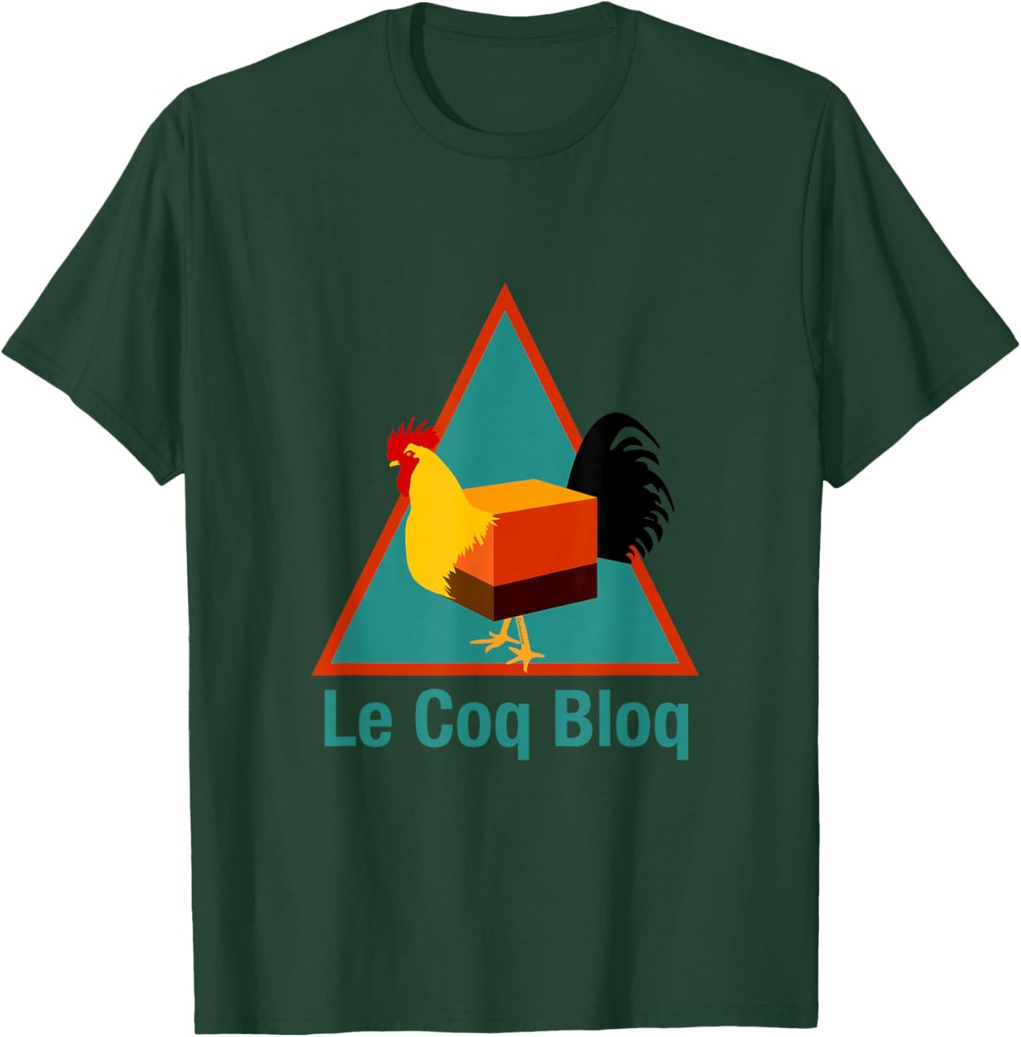 Le Coq Bloq - Parody Hipster Streetwear Luxury Shirt T-Shirt - T-Shirt | Forest