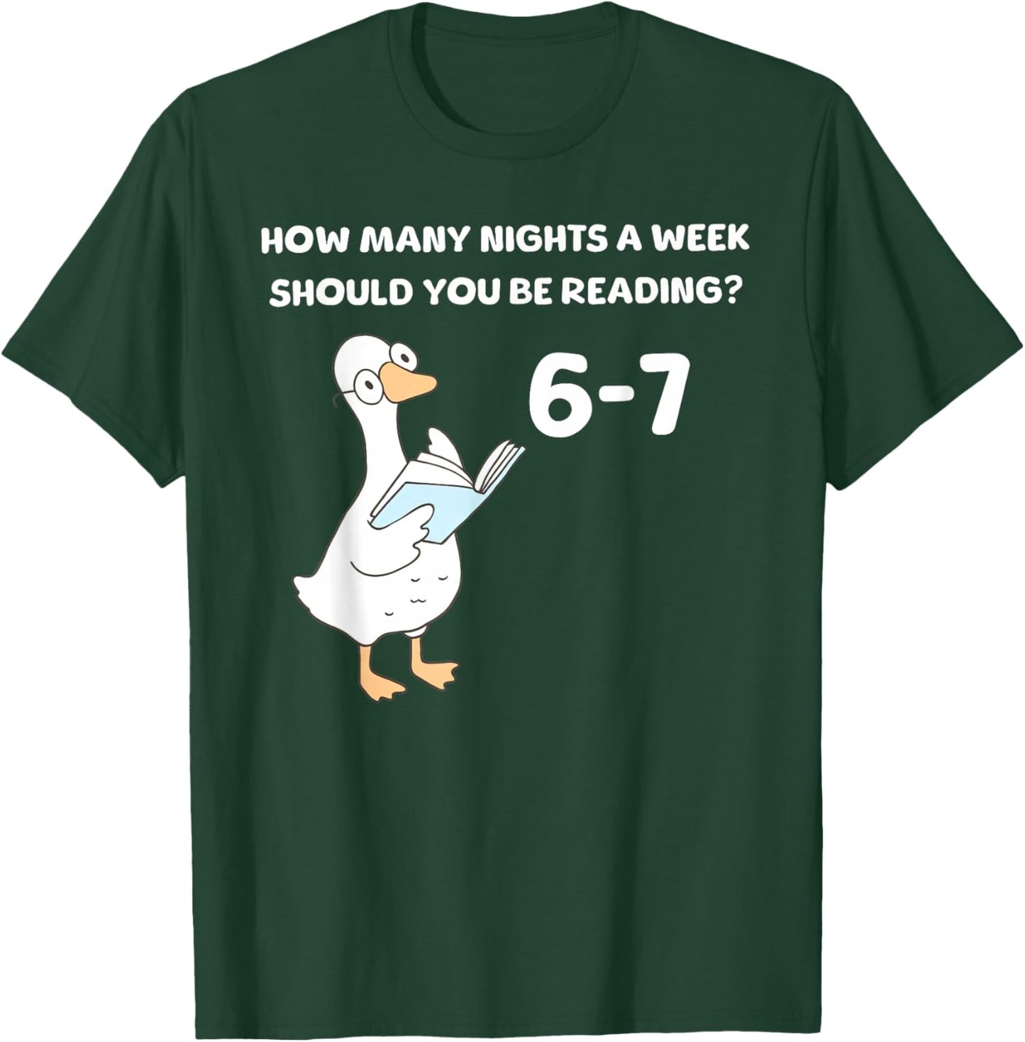 Reading 6-7 Funny Silly Goose Read Books Bookish Bookworm T-Shirt - T-Shirt | Forest