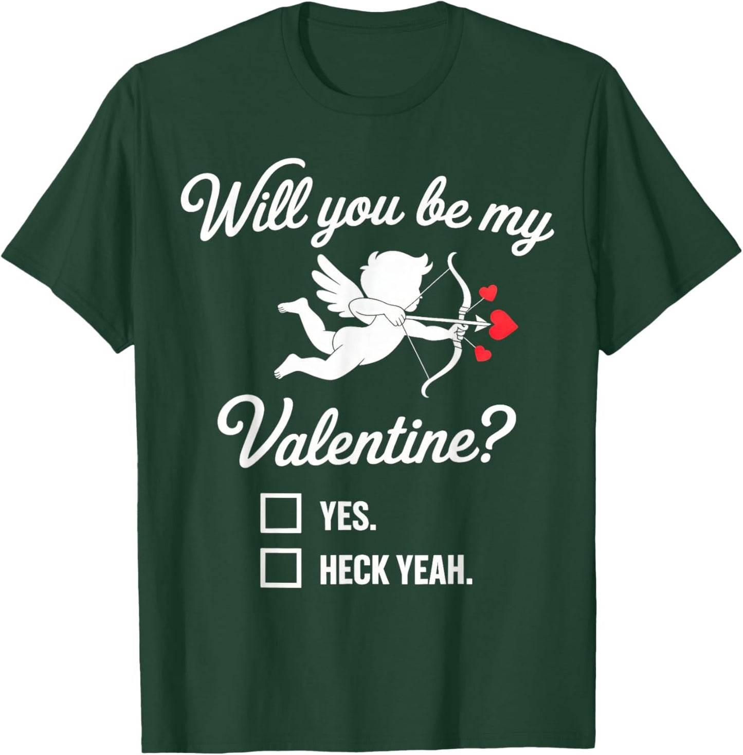 Will You be My Valentine, Heart Cupid T-Shirt - T-Shirt | Forest