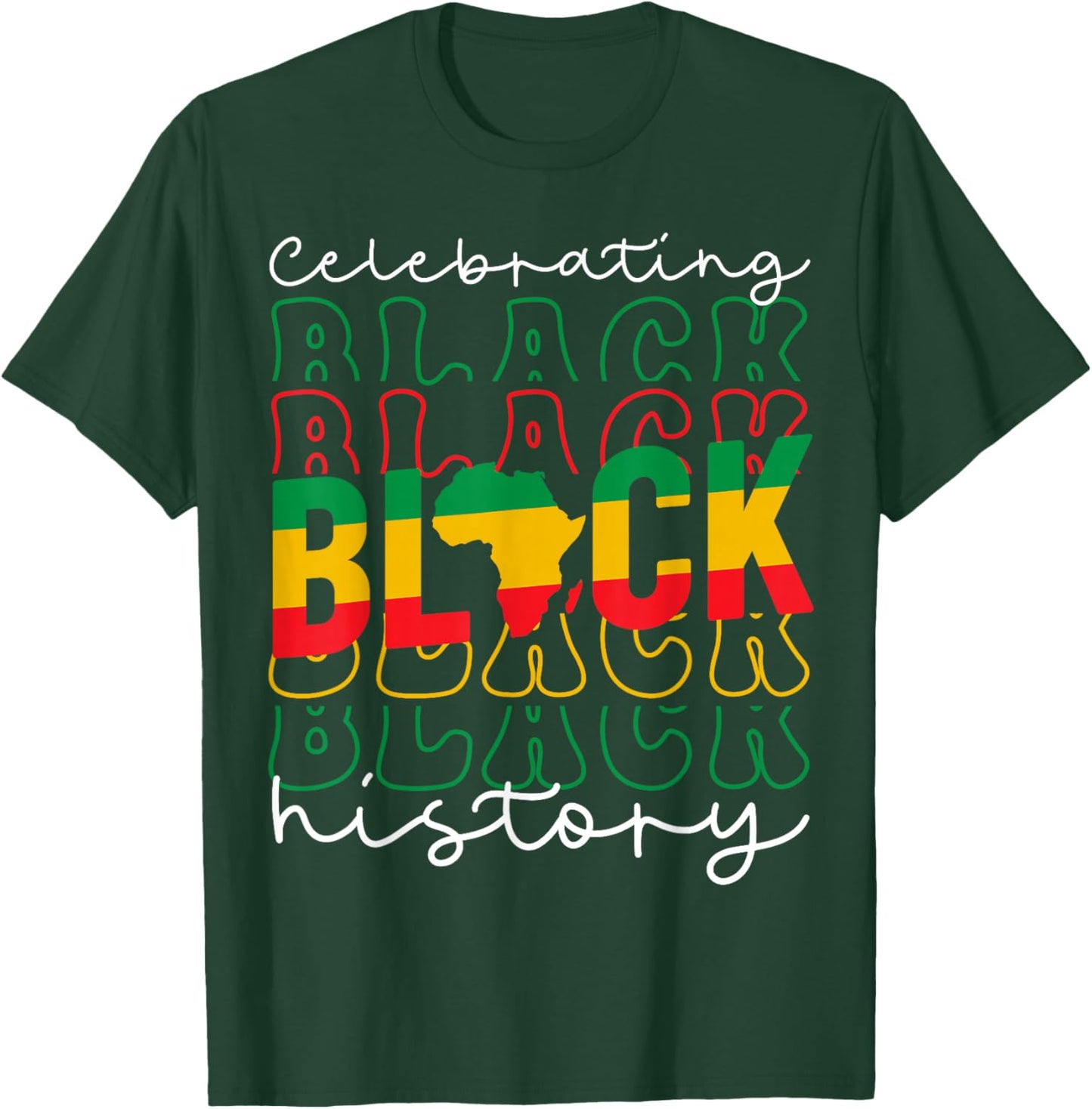 Celebrating Black History Month African American History T-Shirt - T-Shirt | Forest