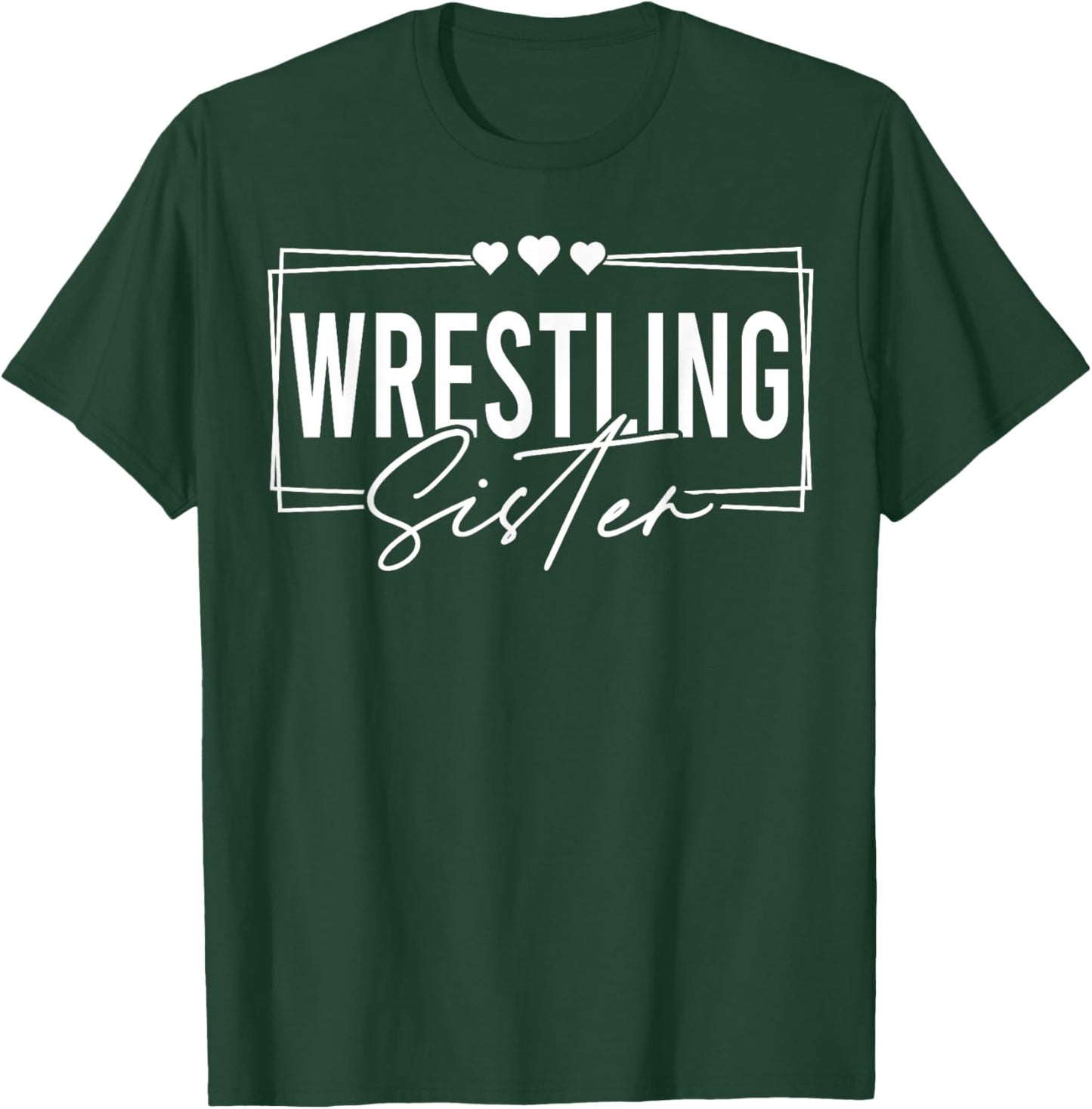 Wrestling Sister Heart Women Funny T-Shirt - T-Shirt | Forest