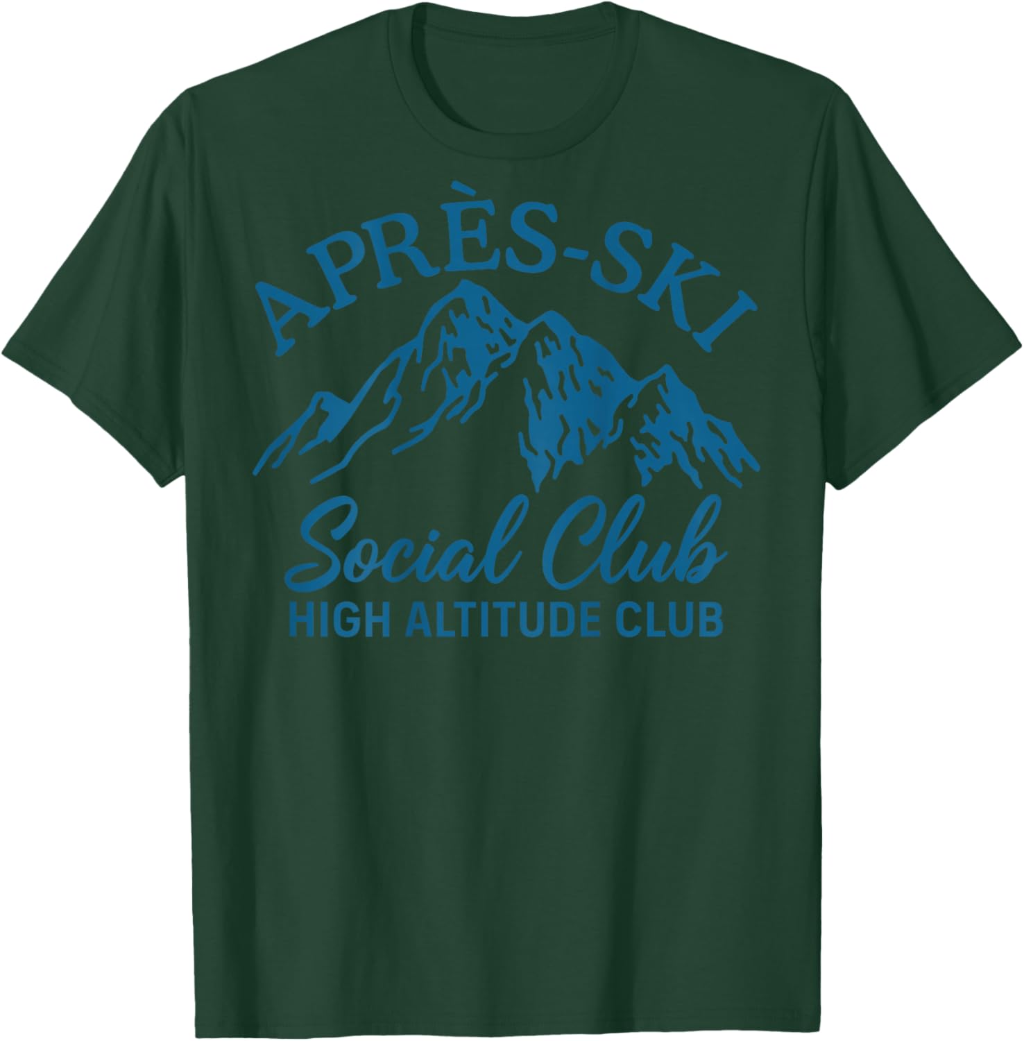 Apres Ski Social Club High Altitude Club T-Shirt - T-Shirt | Forest