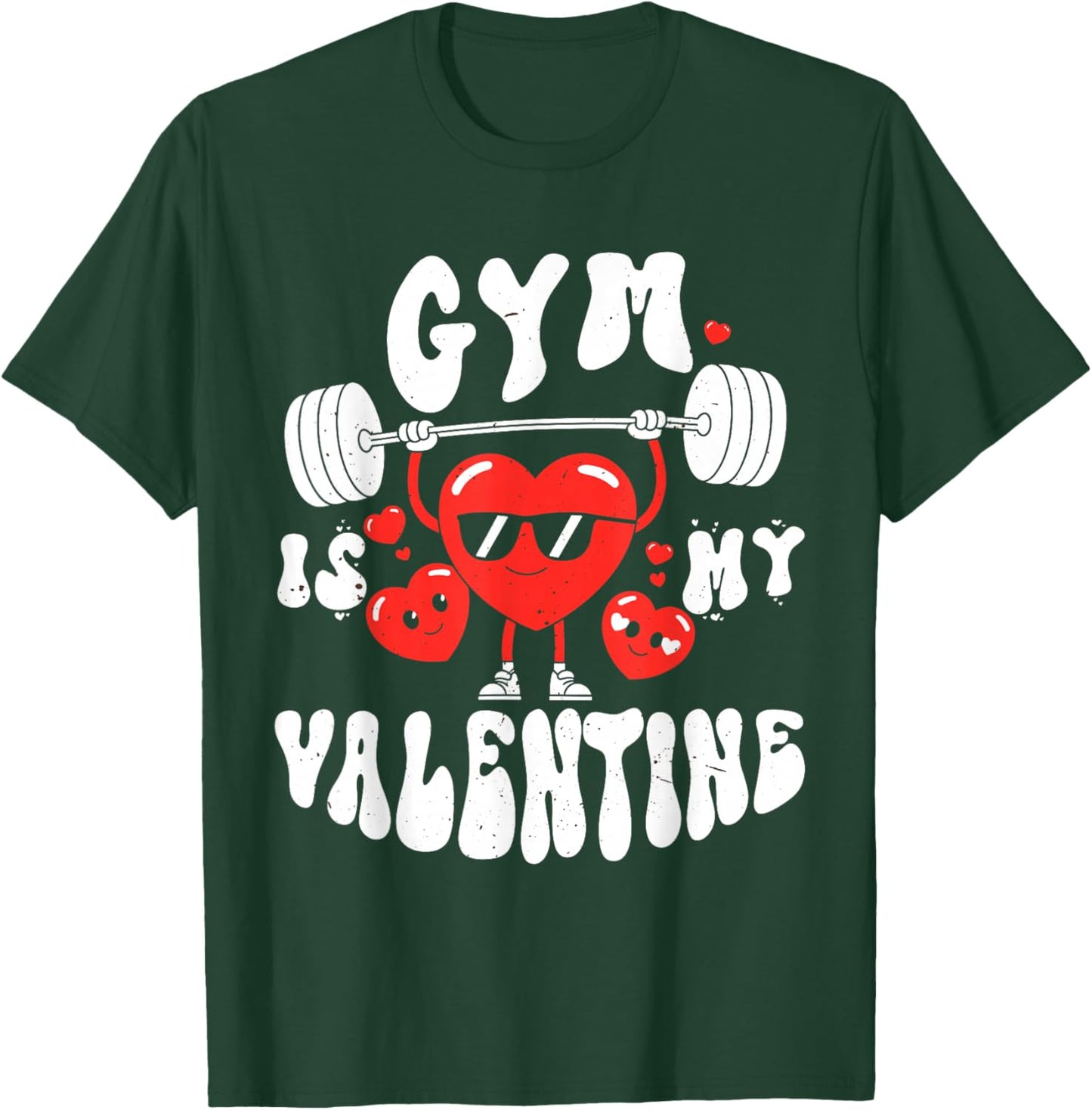Gym is My Valentine Funny Fitness Heart Design T-Shirt - T-Shirt | Forest