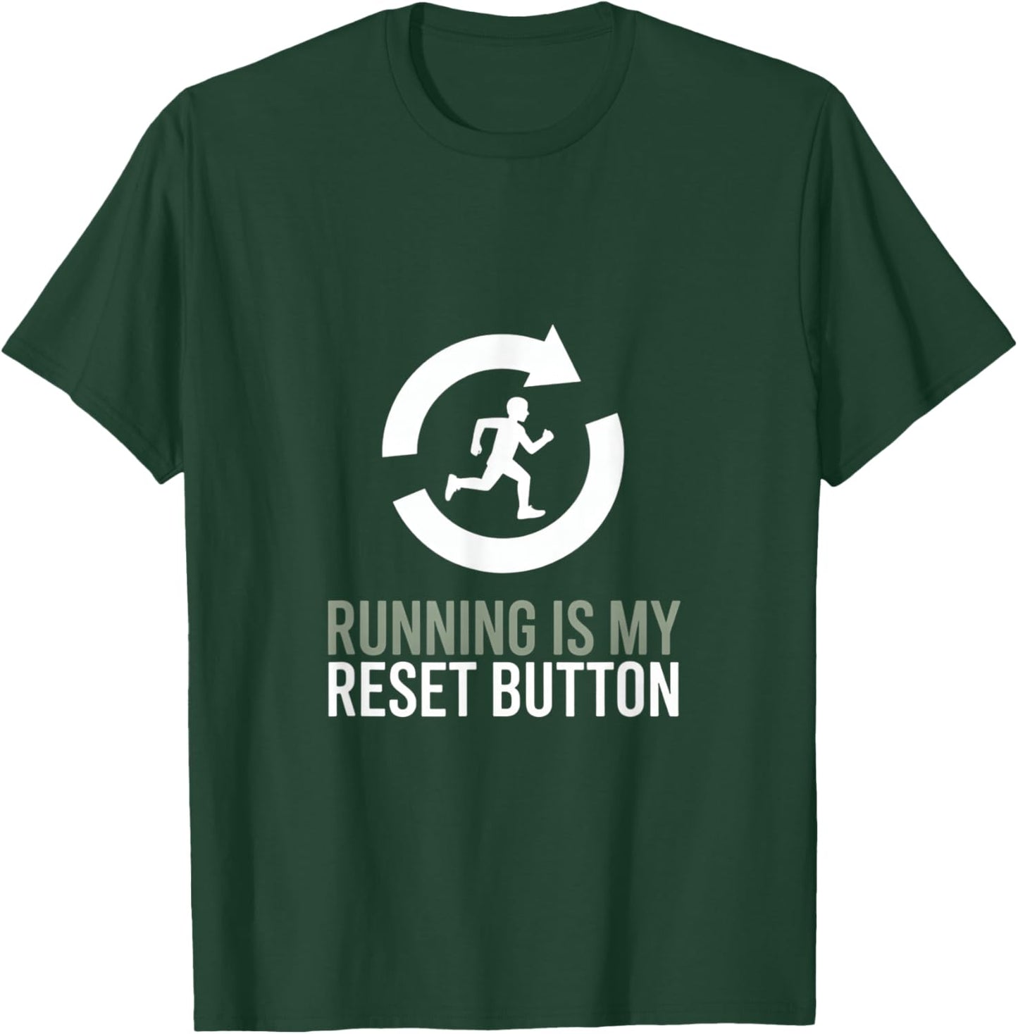 Running Is My Reset Button Runner Motivation Quote T-Shirt - T-Shirt | Forest