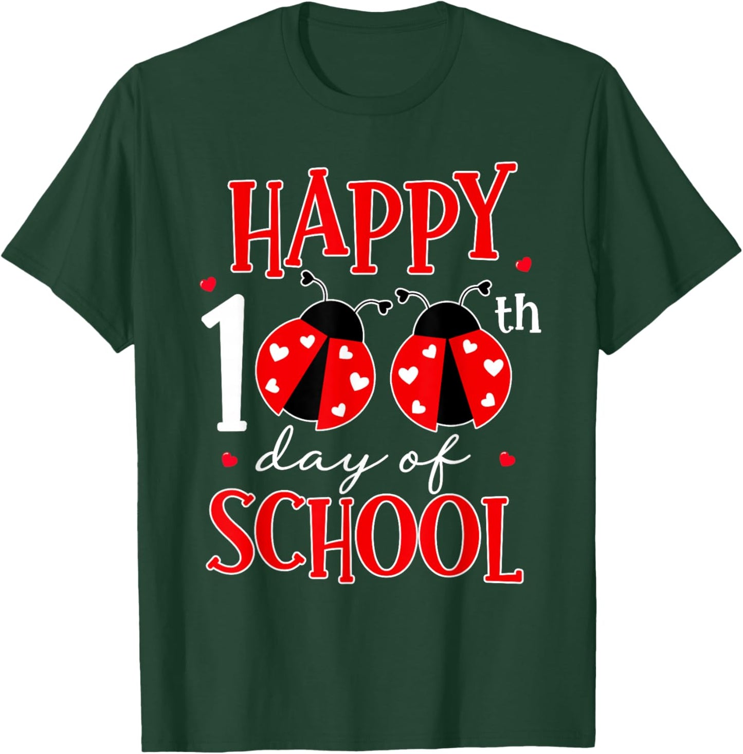 Happy 100th Day of School Ladybug Shirt 100 Days Smarter T-Shirt - T-Shirt | Forest