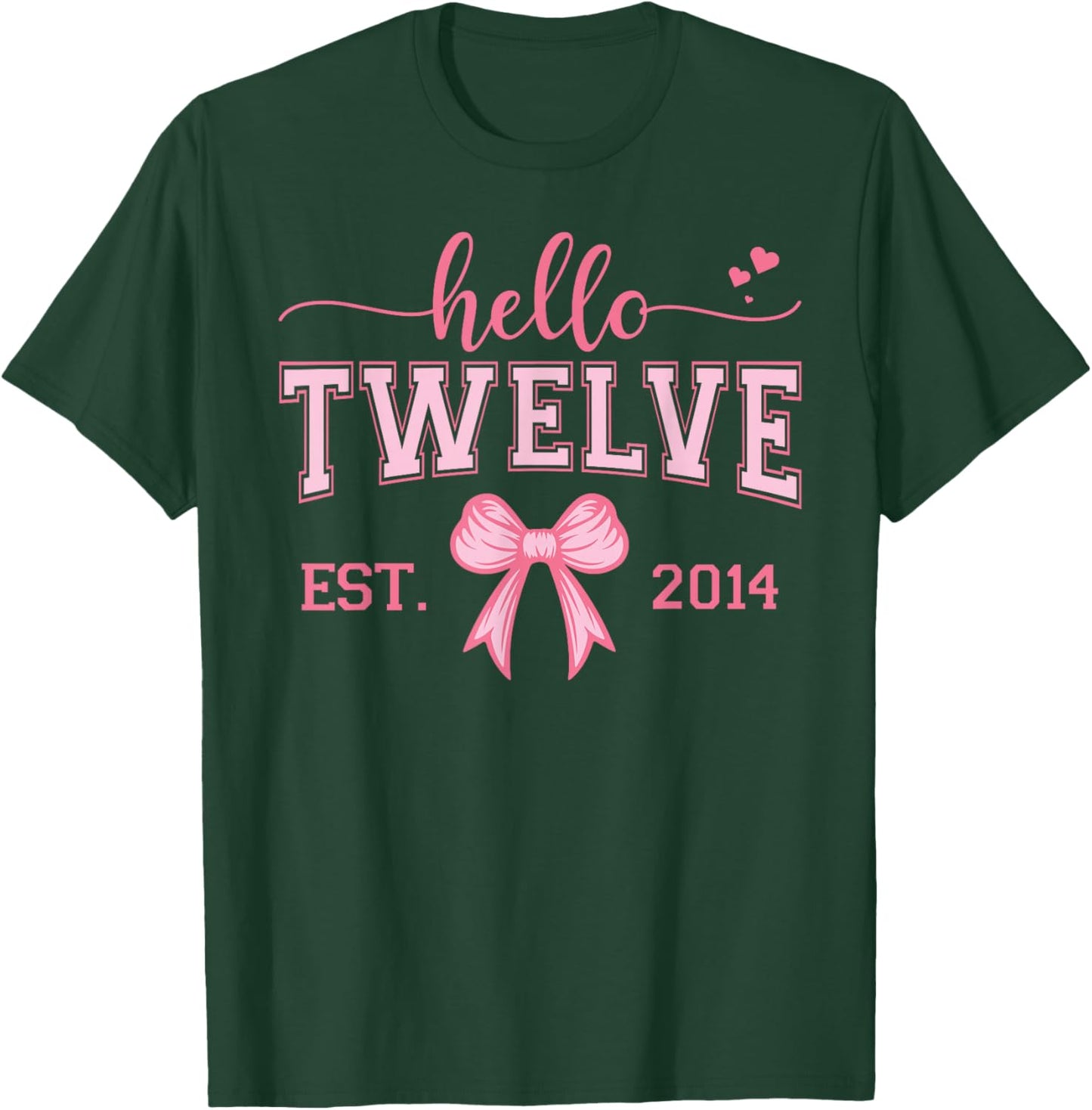 Hello Twelve Est. 2014 Coquette Bow 12th Birthday Girl T-Shirt - T-Shirt | Forest