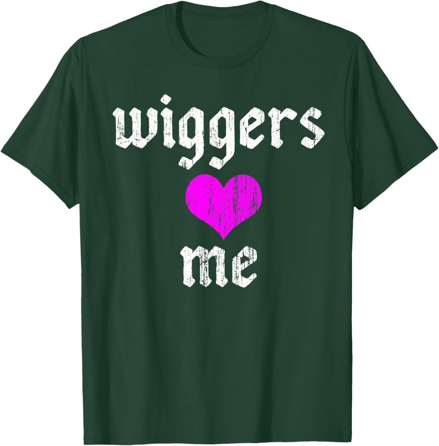 Wiggers Love me Vintage T-Shirt - T-Shirt | Forest