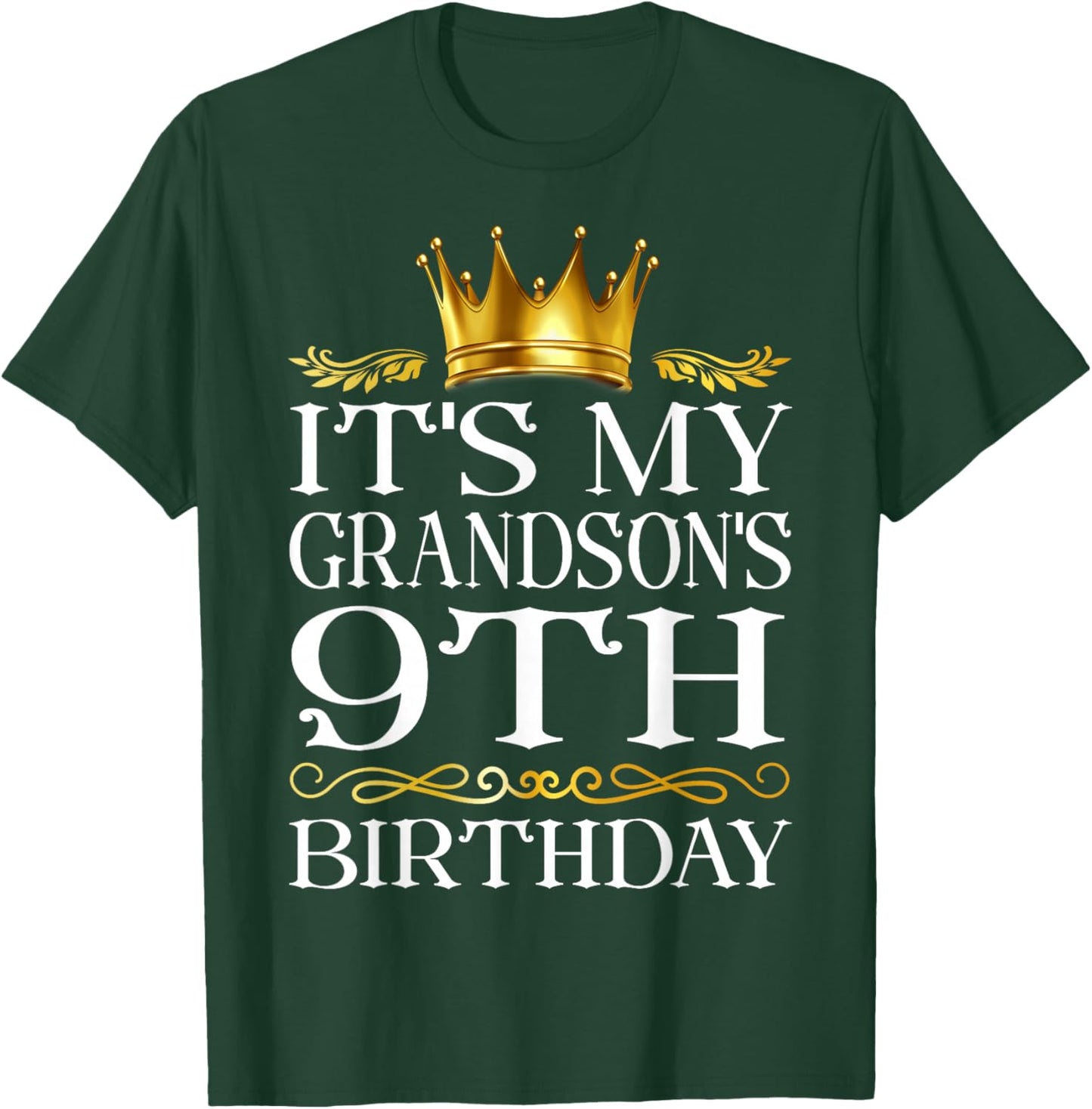 It's My Grandson's 9th Birthday Happy Birthday 9 Years Old T-Shirt - T-Shirt | Forest