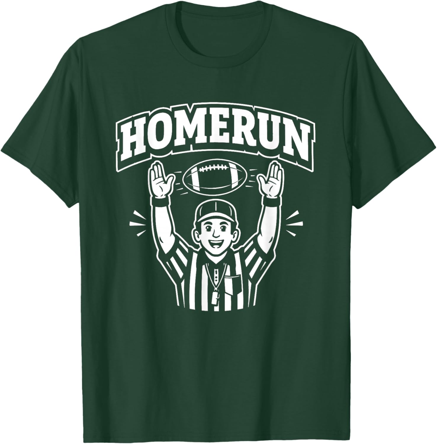 Funny Football Referee Touchdown Baseball Homerun Design T-Shirt - T-Shirt | Forest