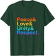 Peace Love Unity Respect Rainbow Plur T-Shirt - T-Shirt | Forest