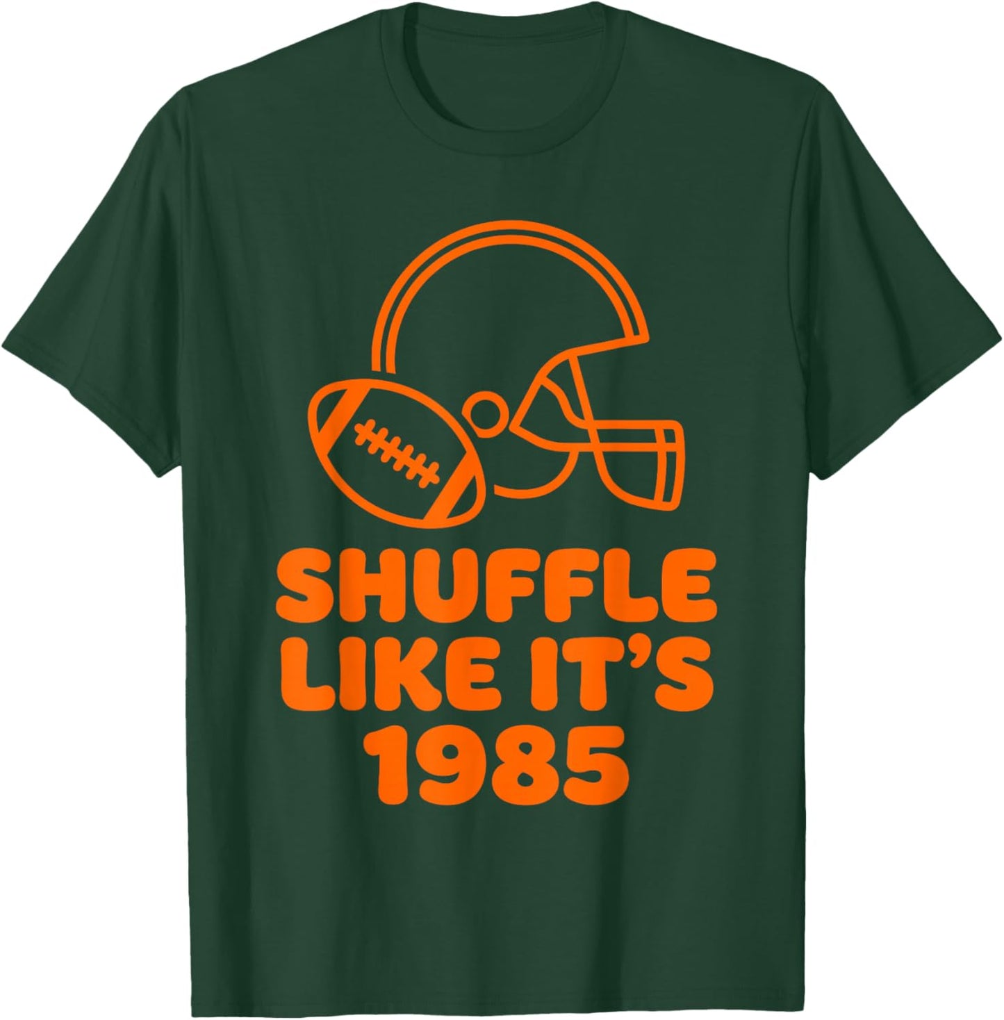 Shuffle Like It's 1985 Retro Football Helmet Fan Design T-Shirt - T-Shirt | Forest