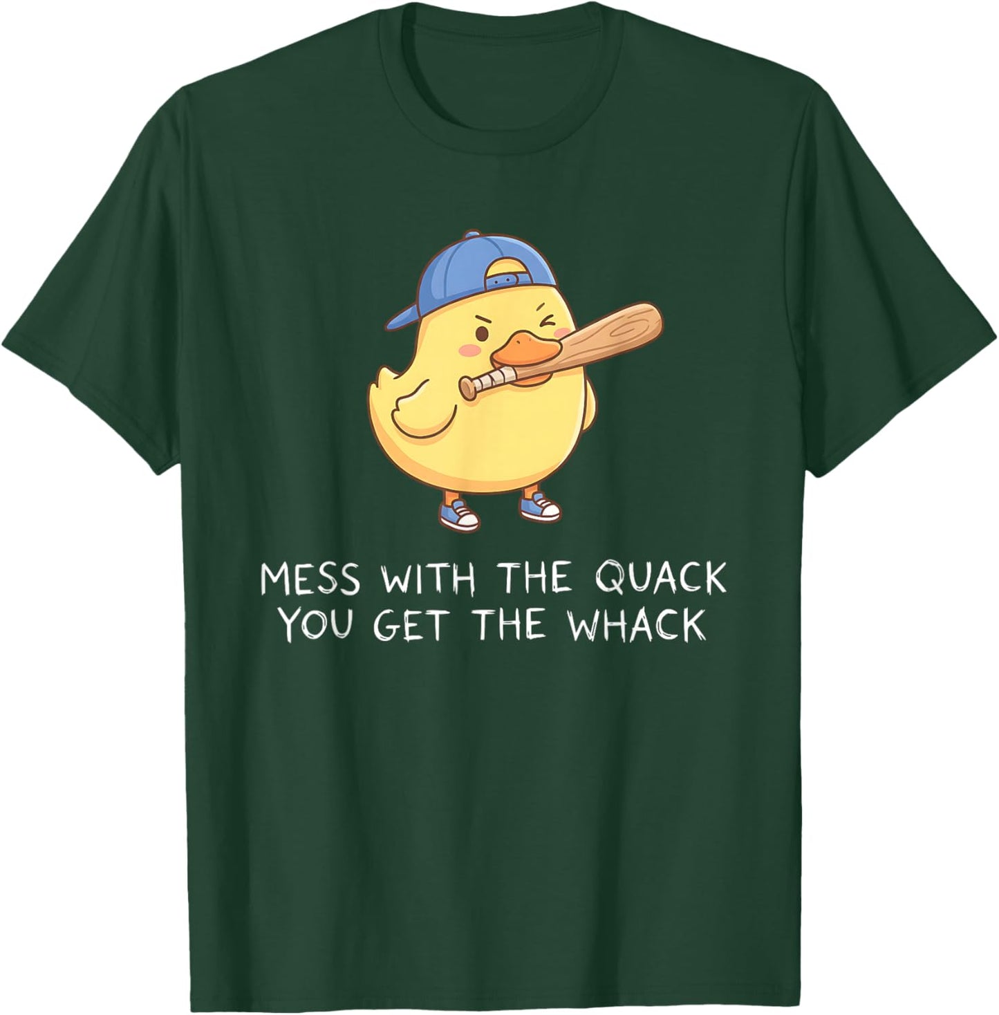 Goose Mess with The Quack You Get The Whack Funny Duck Meme T-Shirt - T-Shirt | Forest