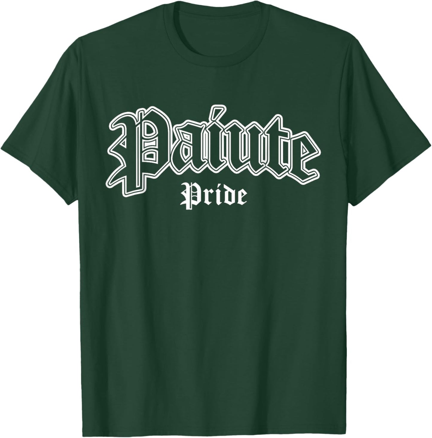 Paiute Nation Pride Native American Indian T-Shirt - T-Shirt | Forest