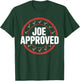 Joe Approved Apparel for Joe T-Shirt - T-Shirt | Forest