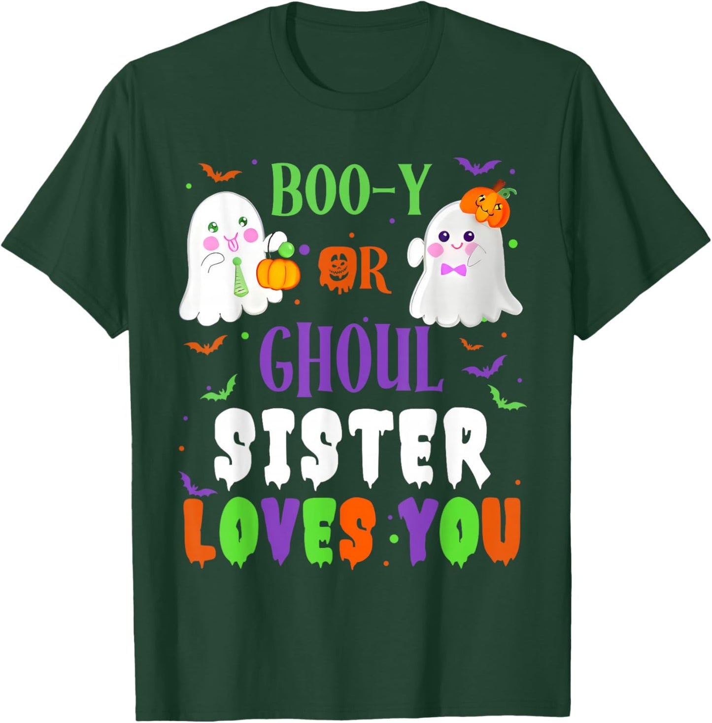 Boo-y Or Ghoul Sister Loves You Boo Halloween Baby Gender T-Shirt - T-Shirt | Forest