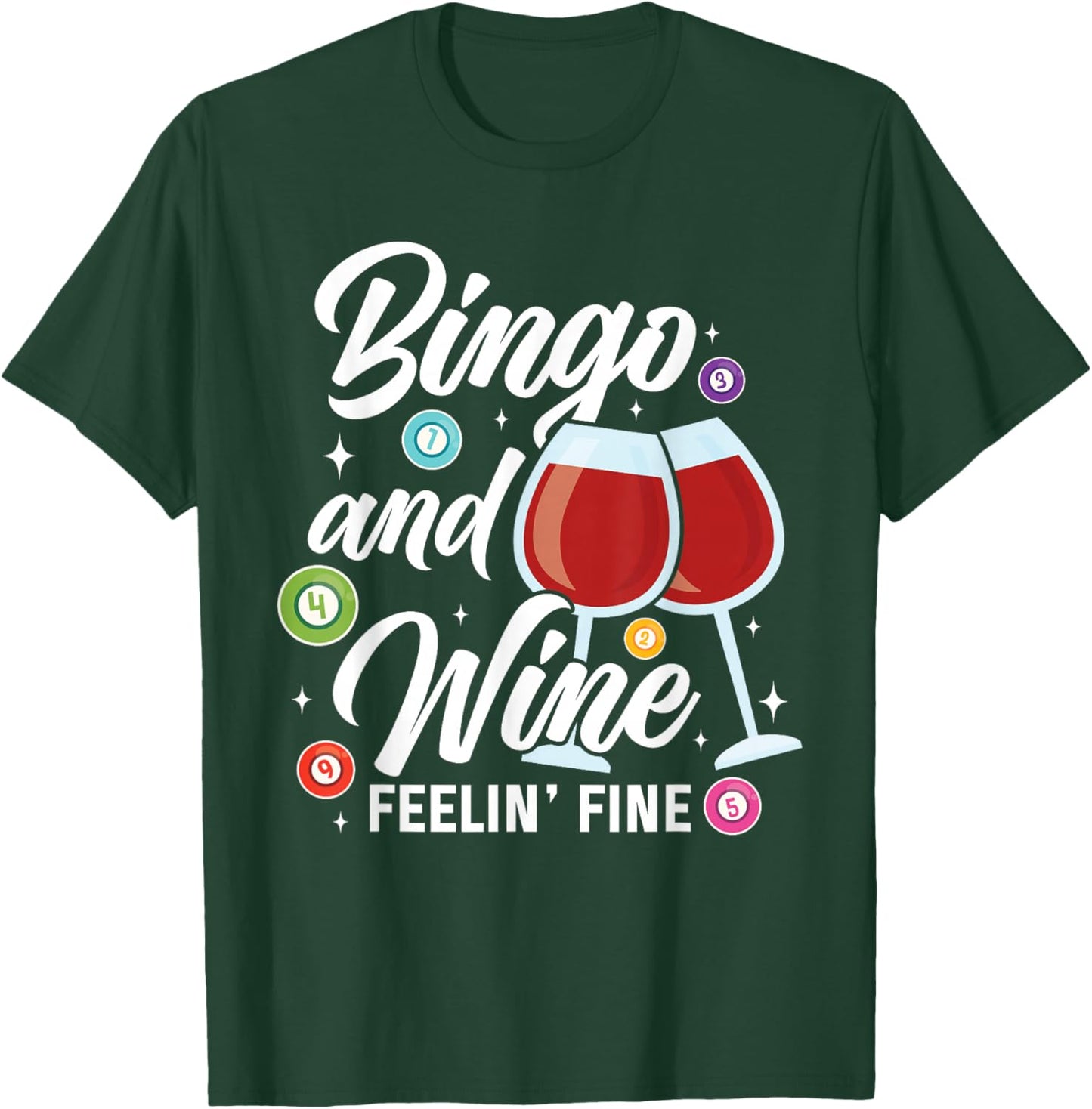 Bingo and Wine Funny Quote Bingo Night Wine Lovers Women T-Shirt - T-Shirt | Forest