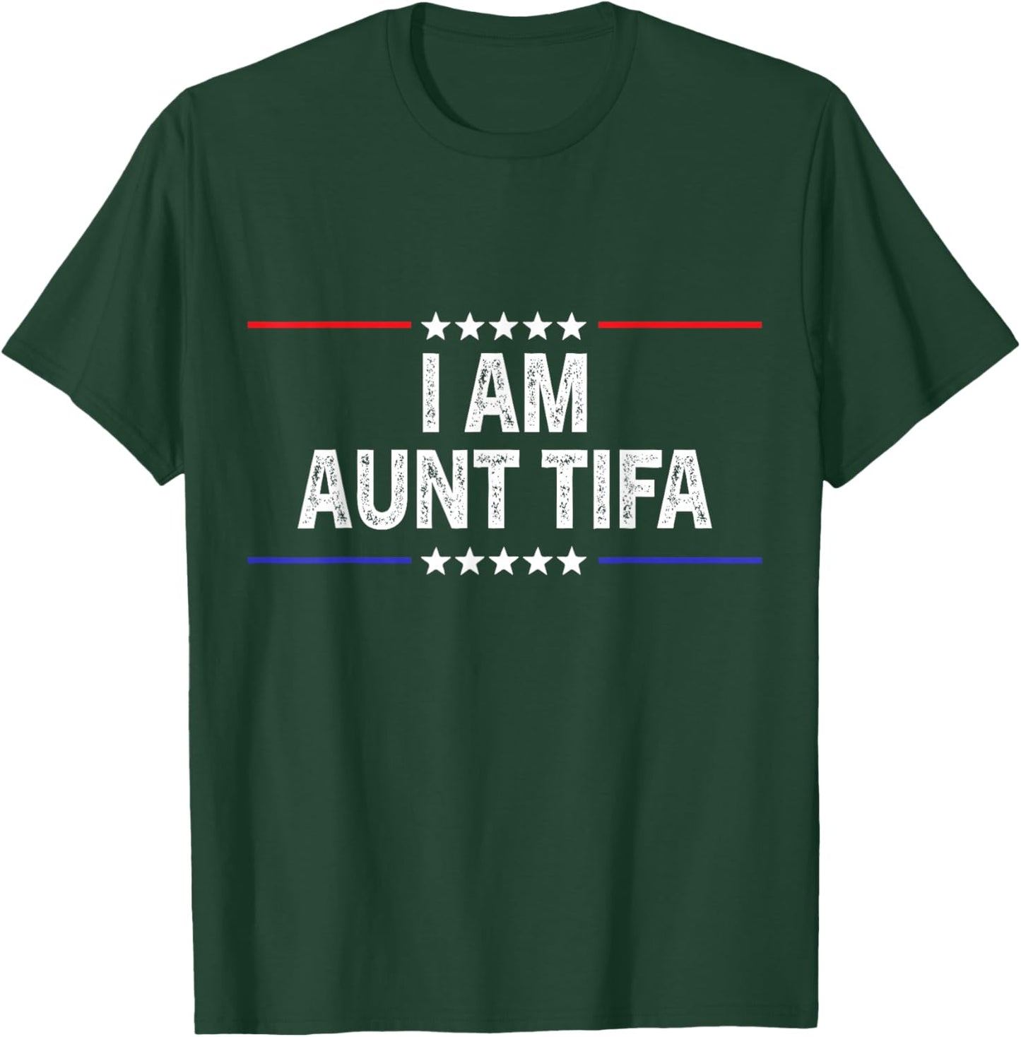 I Am Aunt Tifa American T-Shirt - T-Shirt | Forest