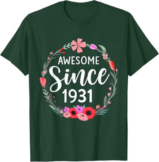 Awesome Since 1931 95th Birthday Flower Girls Born in 1931 T-Shirt - T-Shirt | Forest