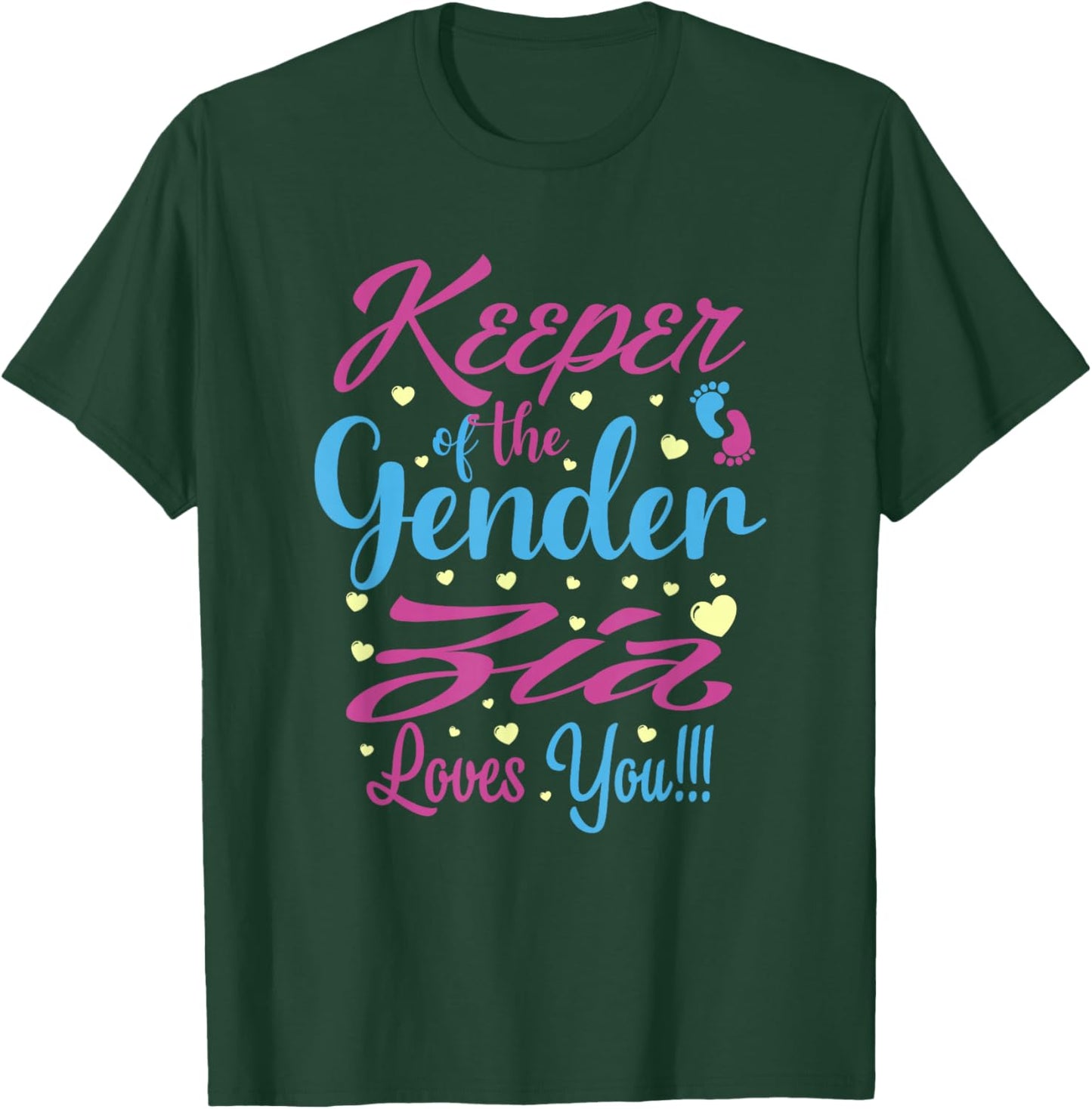 Keeper of The Gender Zia Loves You - Gender Reveal T-Shirt - T-Shirt | Forest