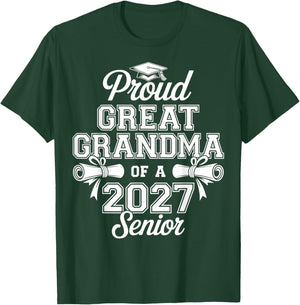 Proud Great Grandma of a 2027 Senior Class of 27 Graduation T-Shirt - T-Shirt | Forest