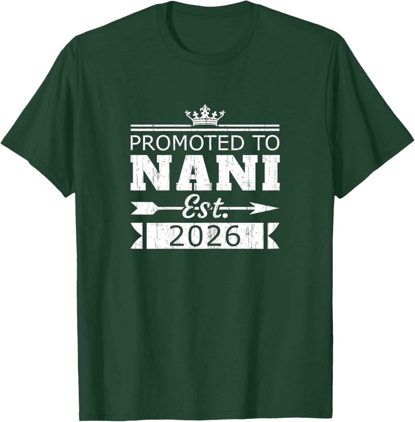 Promoted to Nani Est 2026 New Grandma Reveal Vintage T-Shirt - T-Shirt | Forest