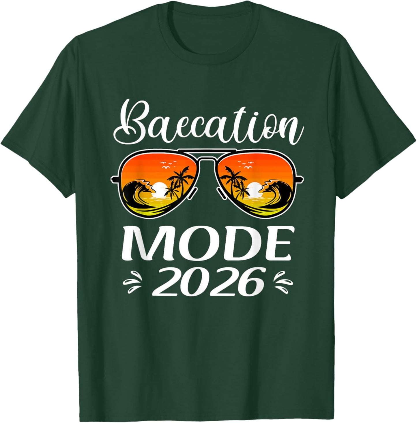 Baecation Mode 2026 Matching Couples Trip Beach Vacation T-Shirt - T-Shirt | Forest