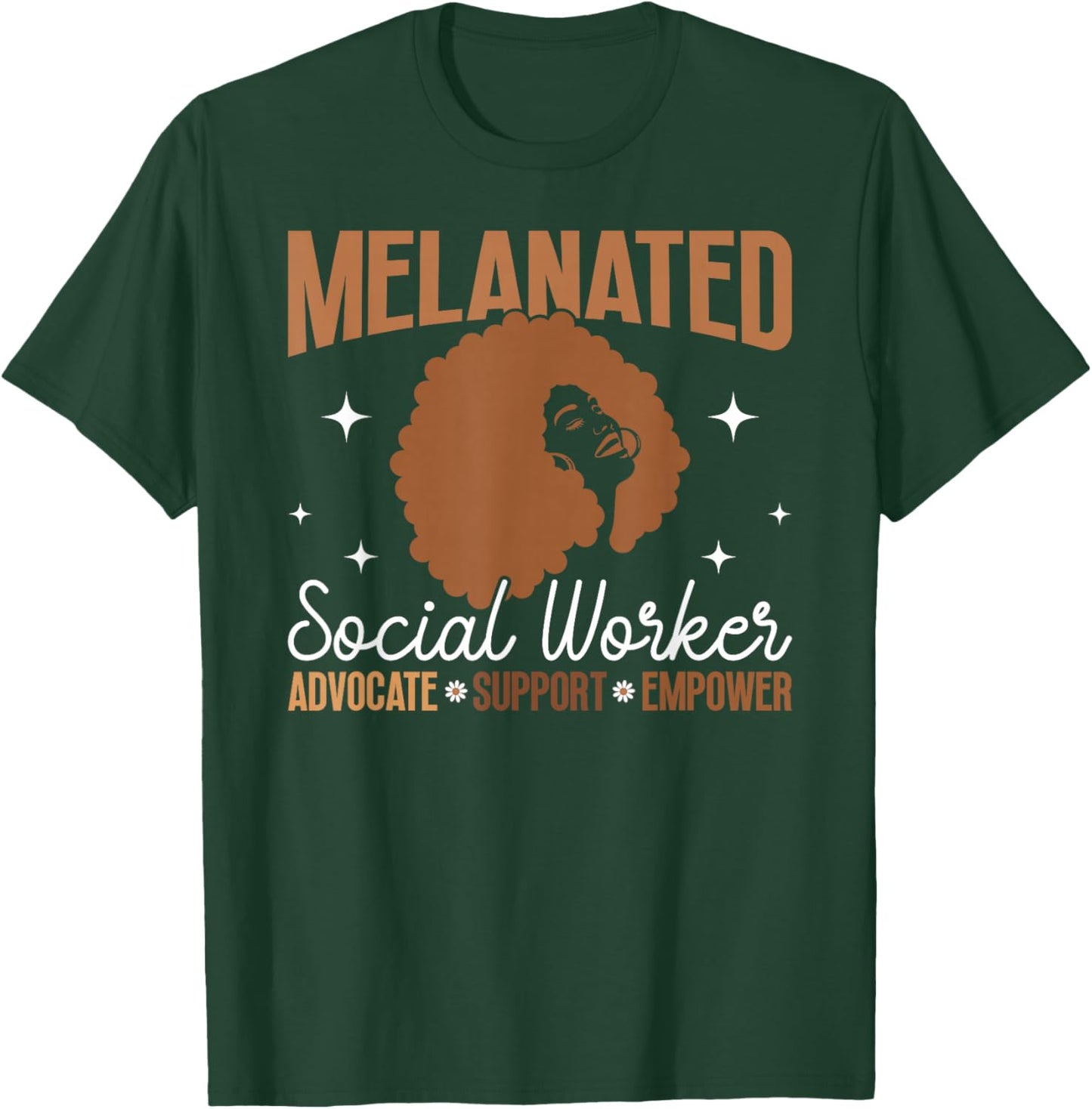 Melanated Social Worker Advocate Support Black Social Worker T-Shirt - T-Shirt | Forest