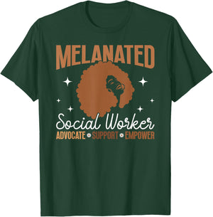 Melanated Social Worker Advocate Support Black Social Worker T-Shirt - T-Shirt | Forest