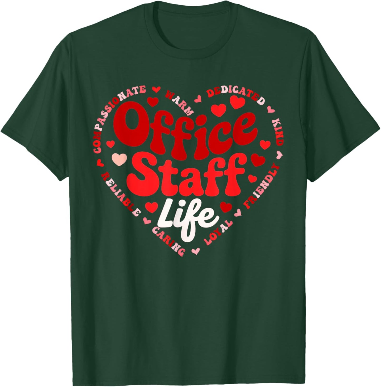 Front Office Staff Life Valentine Admin Back to School T-Shirt - T-Shirt | Forest