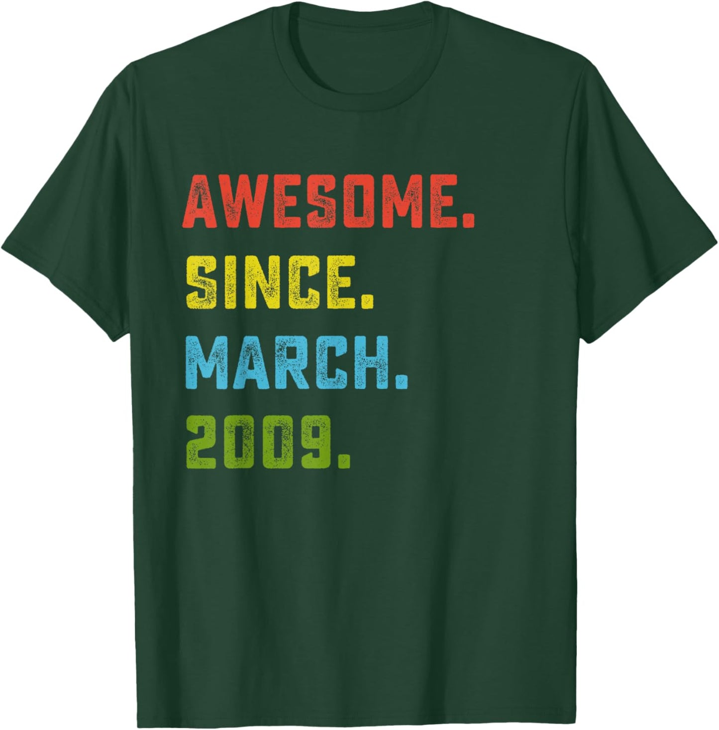 17th Birthday Gift Awesome Since March 2009 17 Years Old T-Shirt - T-Shirt | Forest