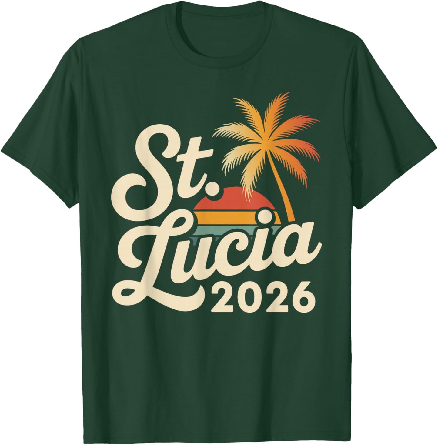 St Lucia 2026 T-Shirt - T-Shirt | Forest