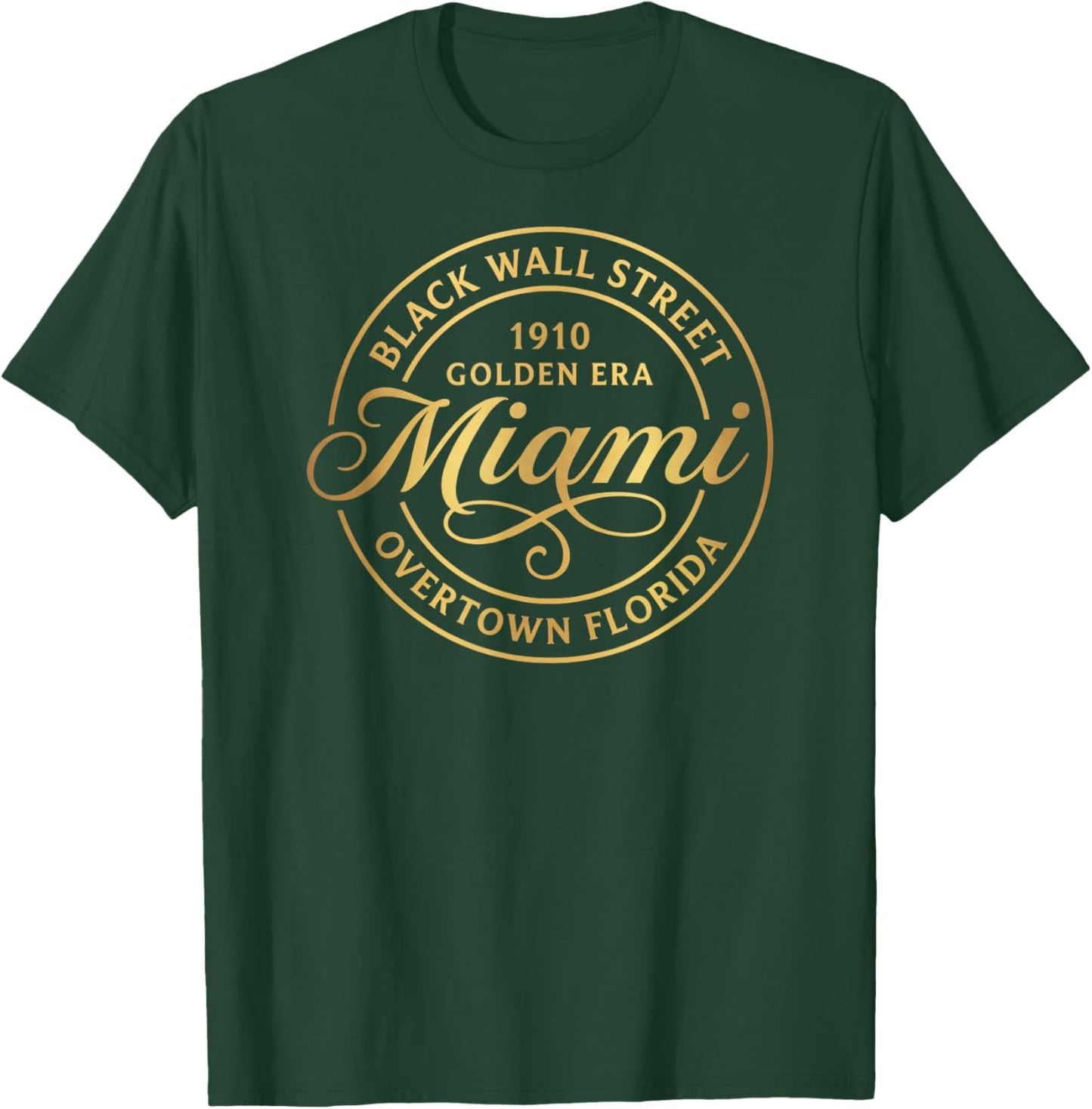 Miami FL Overtown Black Wall Street Historic District T-Shirt - T-Shirt | Forest