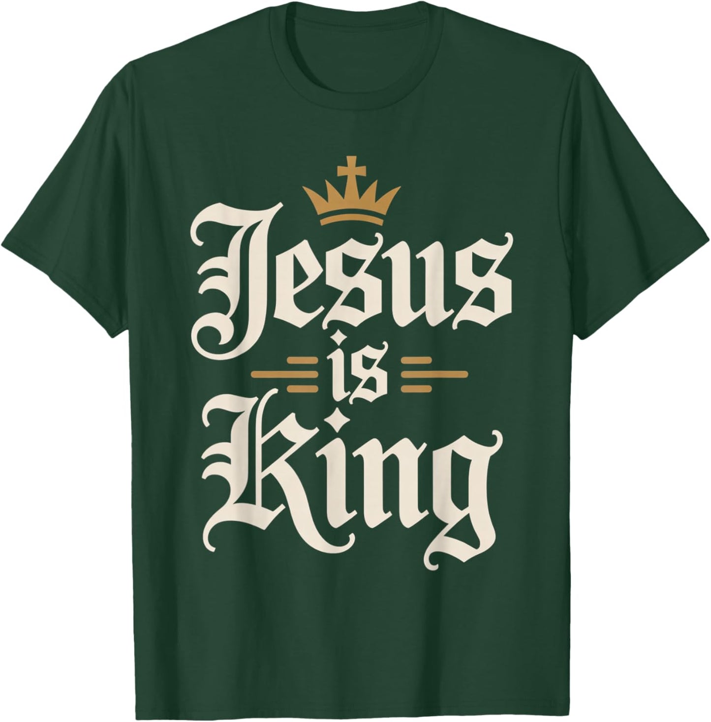Jesus is King Christian Men T-Shirt - T-Shirt | Forest